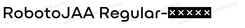 RobotoJAA Regular字体转换